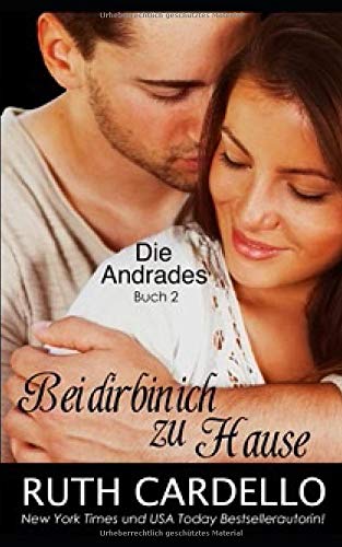 Bei dir bin ich zu Hause (The Andrades, Band 2)
