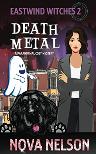 Death Metal (Eastwind Witches Cozy Mysteries, Band 2)
