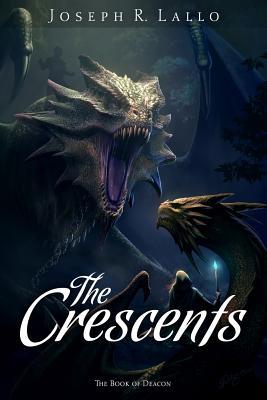 The Crescents (Book of Deacon, Band 5)