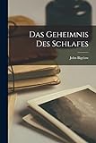 Das Geheimnis Des Schlafes