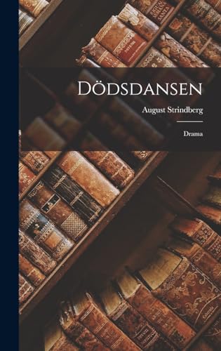 Dödsdansen: Drama