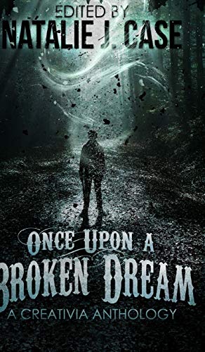 Once Upon A Broken Dream