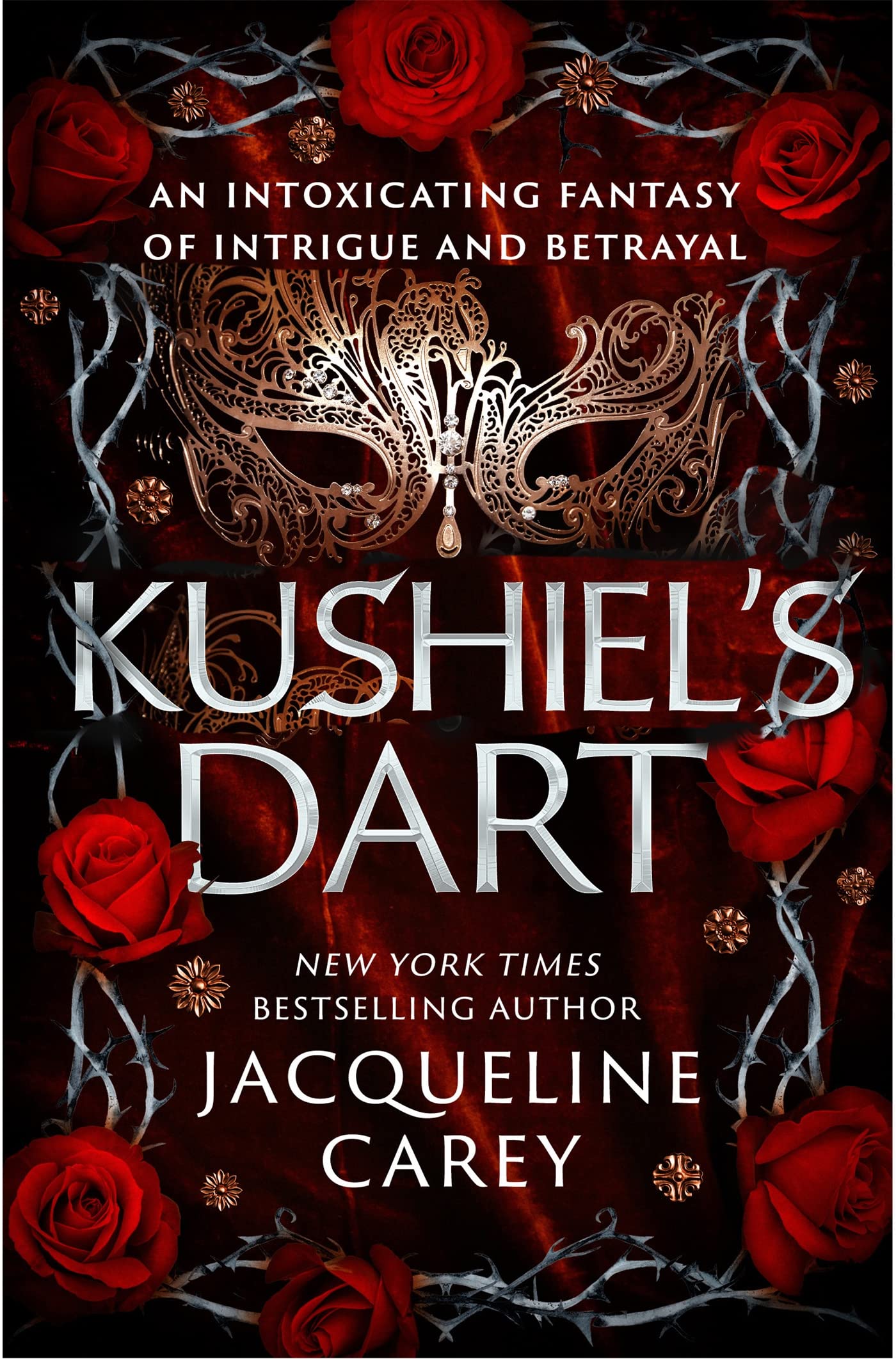 Kushiel's Dart: A Fantasy Romance Full of Magic and Desire (Kushiel's Legacy)