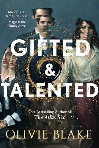 Gifted & Talented: The Sunday Times bestselling dark, twisty and magical fantasy from internationally bestselling author Olivie Blake