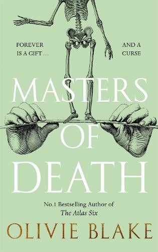 Masters of Death: A witty, spellbinding fantasy from the author of The Atlas Six