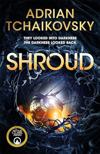 Shroud: A gripping first contact story from Arthur C. Clarke Award winner Adrian Tchaikovsky