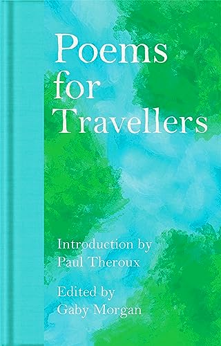 Poems for Travellers (Macmillan Collector's Library, Band 370)