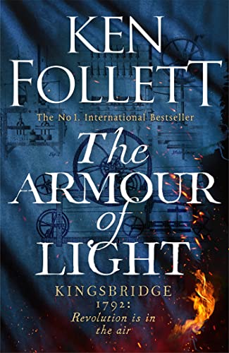 The Armour of Light (The Kingsbridge Novels, 5)