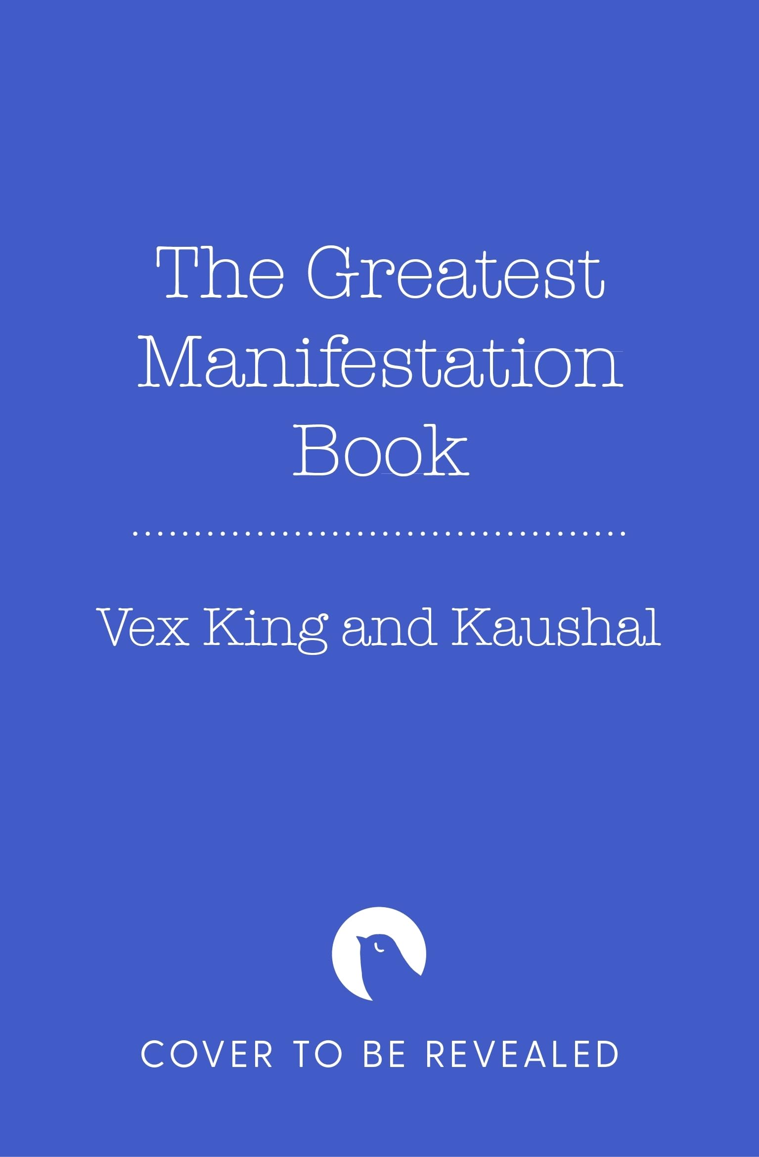 The Greatest Manifestation Book (is the one written by you)