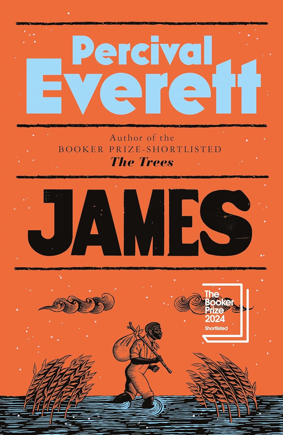 James: Shortlisted for the Booker Prize 2024