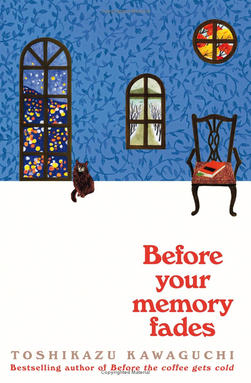 Before Your Memory Fades: The Japanese TikTok favourite that will break your heart (Before the Coffee Gets Cold, 3, Band 3)