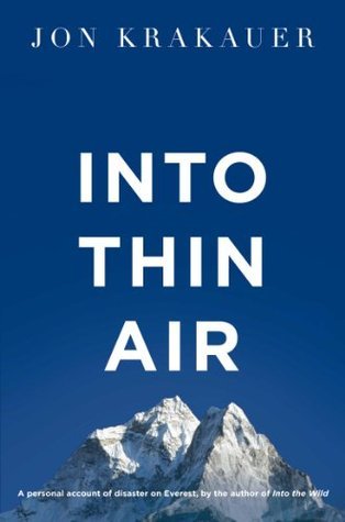 Into Thin Air: A Personal Account of the Everest Disaster (Picador Collection)