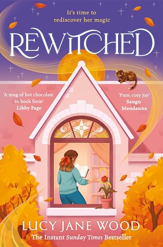 Rewitched: The instant Sunday Times bestseller, a spellbinding cosy fantasy about the magic of love in all its forms