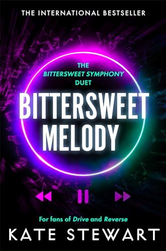 Bittersweet Melody: A Bittersweet Symphony Novella (Bittersweet Symphony Duet, 3)