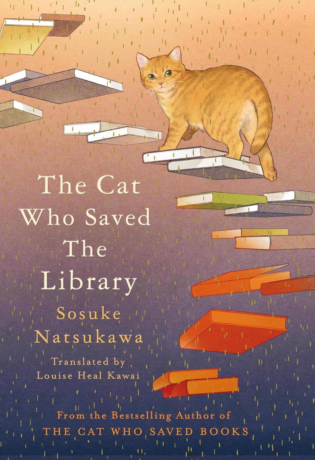 The Cat Who Saved the Library: Curl up with the feel-good new book in the bestselling Japanese series