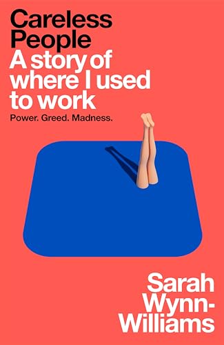 Careless People: The explosive memoir that Meta doesn't want you to read