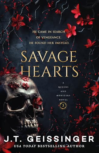 Savage Hearts: A spicy dark Mafia romance from the TikTok sensation (Queens and Monsters, 3)