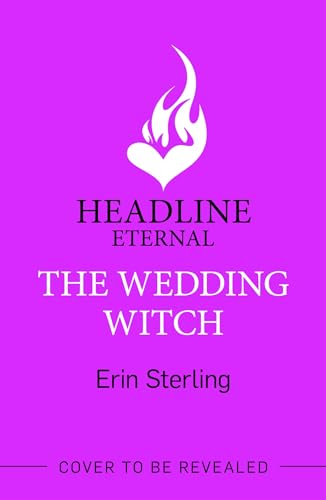 The Wedding Witch: The new bewitching rom-com from the author of the TikTok hit, THE EX HEX! (Graves Glen)