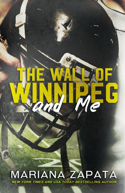 The Wall of Winnipeg and Me: From the author of the sensational TikTok hit, FROM LUKOV WITH LOVE, and the queen of the slow-burn romance!
