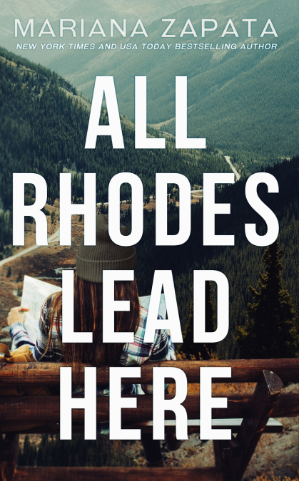 All Rhodes Lead Here: From the author of the sensational TikTok hit, FROM LUKOV WITH LOVE, and the queen of the slow-burn romance!
