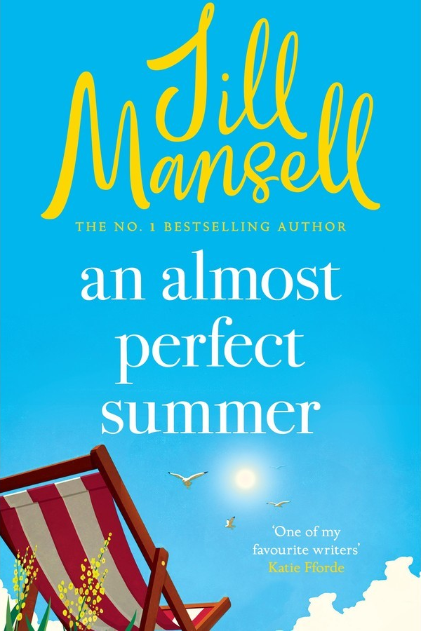 An Almost Perfect Summer: The brand new feel-good romantic read from the beloved bestselling author