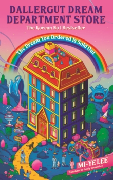 DallerGut Dream Department Store: Grab your PJs and enter a magical world where healing is just a dream away
