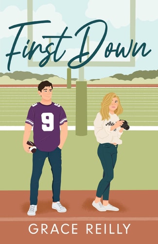 First Down: MUST-READ spicy sports romance from the TikTok sensation! (Beyond the Play)