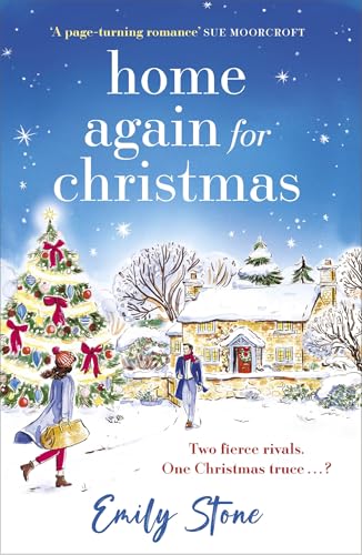Home Again for Christmas: The cosy, uplifting new festive holiday romance for 2024 from the bestselling author
