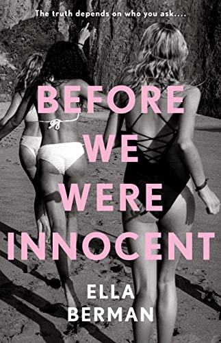 Before We Were Innocent: An electrifying coming-of-age novel now a Reese Witherspoon Book Club Pick!