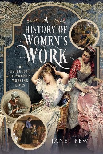 A History of Women's Work: The Evolution of Women's Working Lives