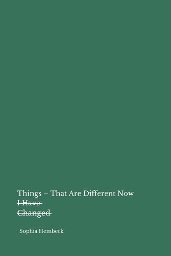 Things That Are Different Now (3)