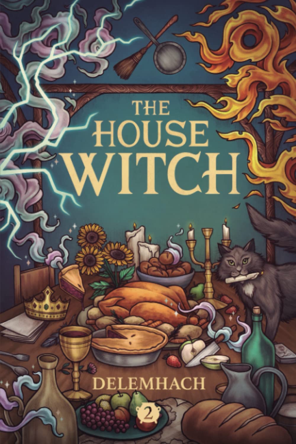 The House Witch 2: A Humorous Romantic Fantasy