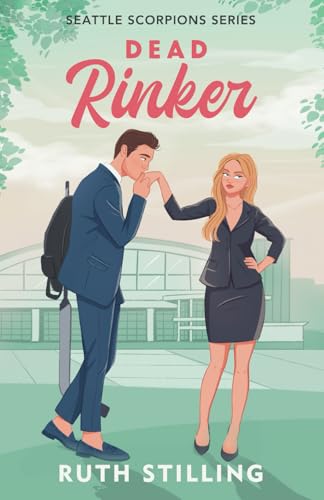 Dead Rinker (Seattle Scorpions Series, Band 3)