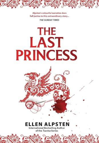 The Last Princess: Daughter of the House of Dragons