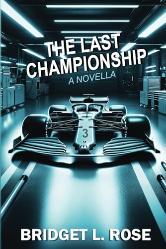 The Last Championship (The Pitstop Series, Band 8)
