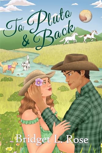 To Pluto & Back (Silver Creek Ranch Series, Band 1)