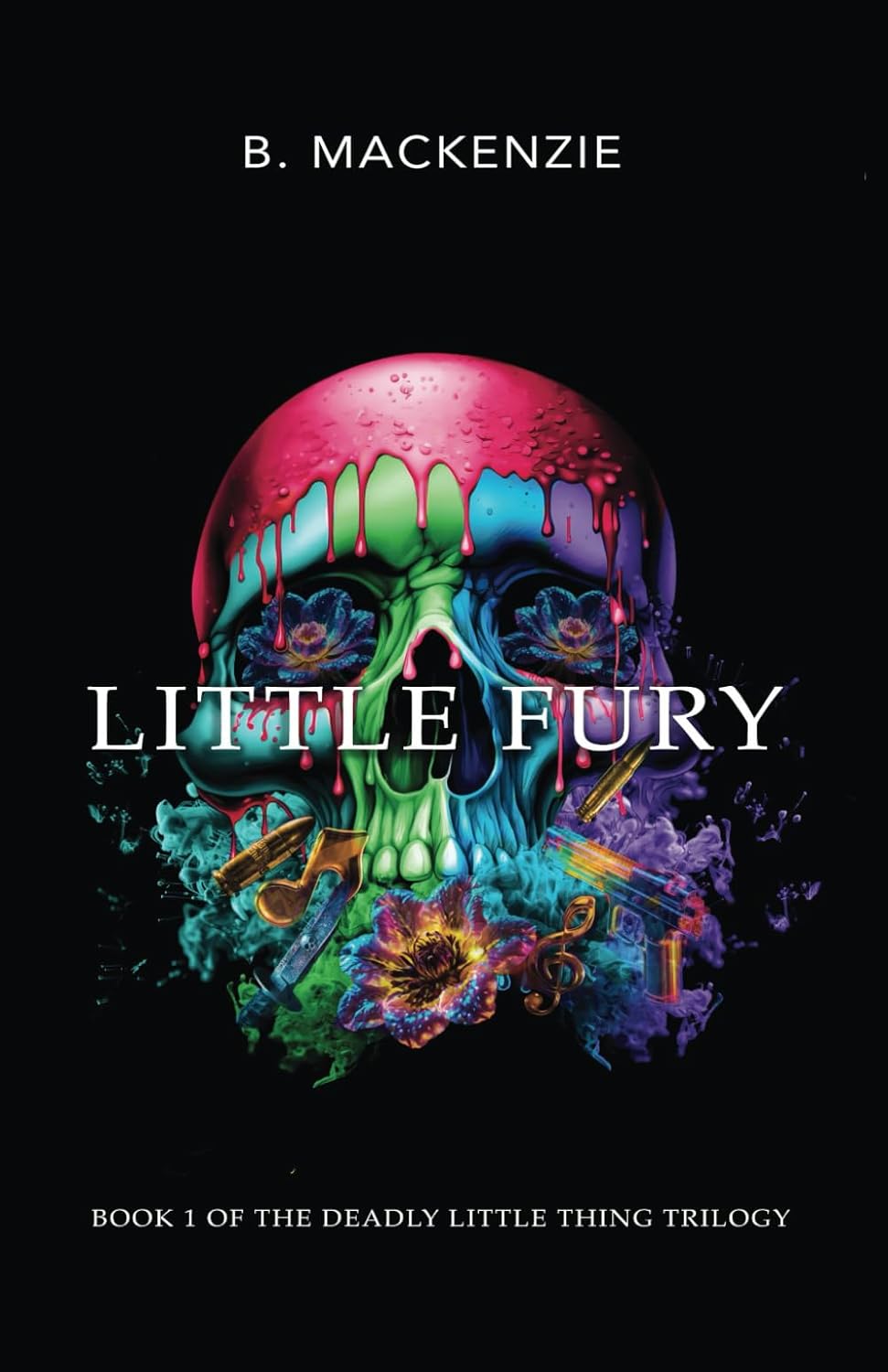 Little Fury: Book 1 of The deadly Little Thing Trilogy