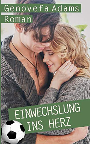 Einwechslung ins Herz