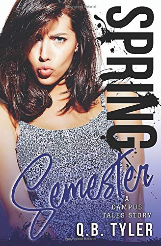 Spring Semester (A Campus Tales Story, Band 3)