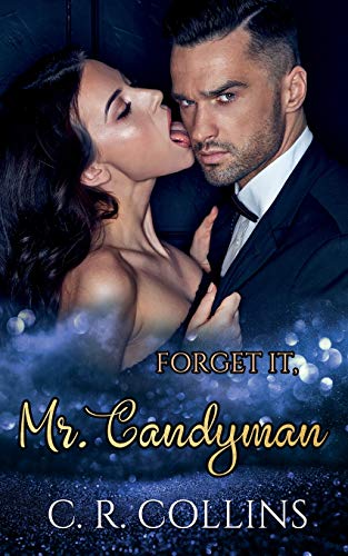 Forget it, Mr. Candyman (Forget it Reihe, Band 6)