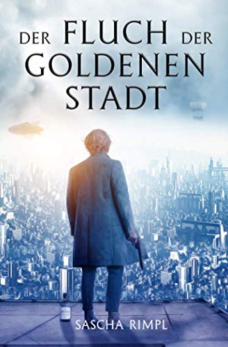 Der Fluch der Goldenen Stadt