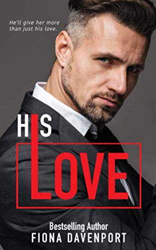 His Love (Love Series, Band 1)