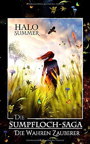 Die wahren Zauberer: Die Sumpfloch-Saga 9.1