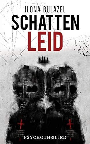 Schattenleid: Psychothriller