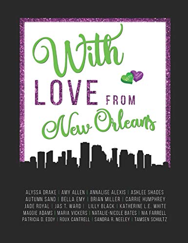 With Love From New Orleans: Journal Volume 2 (Voyages of the Heart Journal, Band 2)