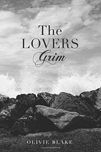 The Lovers Grim (Fairytale Collections)