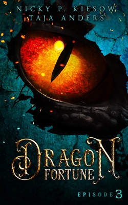 Dragon Fortune: Episode 3