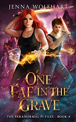 One Fae in the Grave (The Paranormal PI Files, Band 4)