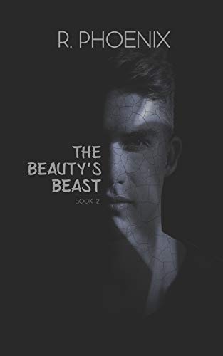 The Beauty's Beast: Sequel to The Beast's Beauty (The Beauty and the Beast, Band 2)