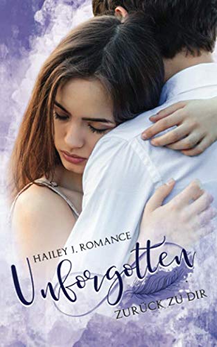Unforgotten: Zurück zu Dir